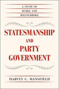 Produktbild: Mansfield, H: Statesmanship and Party Government - A Study o