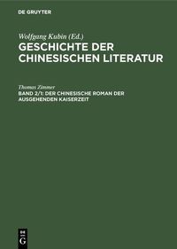 Produktbild: Der chinesische Roman der ausgehenden Kaiserzeit