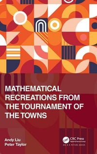 Produktbild: Mathematical Recreations from the Tournament of the Towns