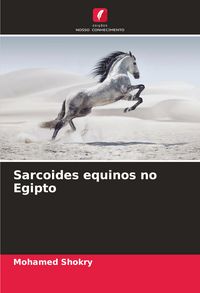 Produktbild: Sarcoides equinos no Egipto