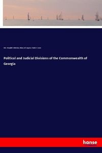 Produktbild: Political and Judicial Divisions of the Commonwealth of Georgia