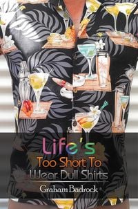 Produktbild: Life's Too Short to Wear Dull Shirts