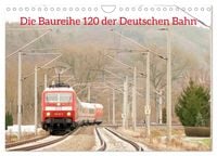 Produktbild: Die Baureihe 120 der Deutschen Bahn (Wandkalender 2027 DIN A4 quer), CALVENDO Monatskalender