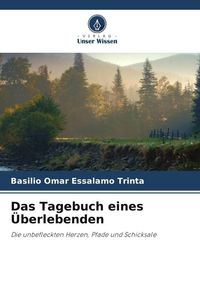 Produktbild: Das Tagebuch eines &Uuml;berlebenden