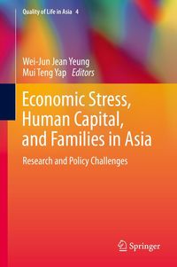 Produktbild: Economic Stress, Human Capital, and Families in Asia