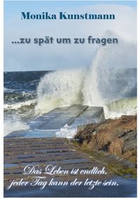 Produktbild: ... zu sp&auml;t um zu fragen