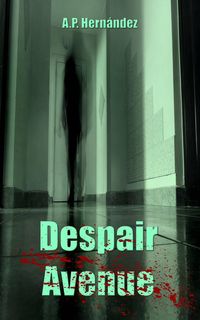 Bild vom Artikel Despair Avenue vom Autor A. P. Hernández