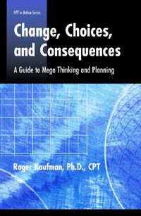 Produktbild: Kaufman, R:  Change, Choices, Consequences