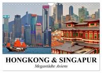 Produktbild: Hongkong und Singapur - Megast&auml;dte Asiens (Wandkalender 2027 DIN A4 quer), CALVENDO Monatskalender