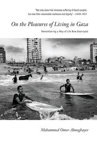 Produktbild: On the Pleasures of Living in Gaza