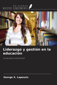 Produktbild: Liderazgo y gesti&oacute;n en la educaci&oacute;n