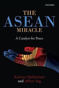 Produktbild: The ASEAN Mircale: A Catalyst for Peace