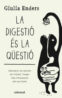 Produktbild: La digesti&oacute; &eacute;s la q&uuml;esti&oacute;