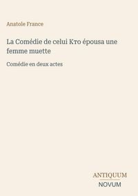 Produktbild: La Com&eacute;die de celui &iquest;&iquest;&iquest; &eacute;pousa une femme muette