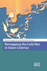 Produktbild: Remapping the Cold War in Asian Cinemas