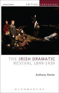 Produktbild: Irish Dramatic Revival 1899-19