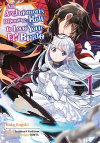 Produktbild: An Archdemon's Dilemma: How to Love Your Elf Bride &ndash; Band 01 (deutsche Ausgabe)