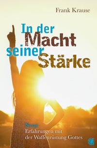 Produktbild: In der Macht seiner St&auml;rke