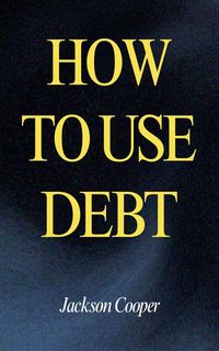 Produktbild: How to Use Debt