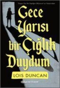 Produktbild: Gece Yarisi Bir Ciglik Duydum