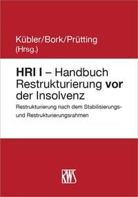 Produktbild: HRI I - Handbuch Restrukturierung vor der Insolvenz