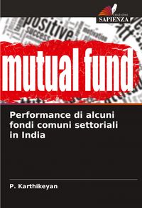 Produktbild: Performance di alcuni fondi comuni settoriali in India