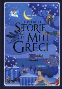 Produktbild: Le pi&ugrave; belle storie dei miti greci