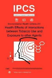 Produktbild: Health Effects of Interactions Between Tobacco Use and Exposure to Other Agents: Environmental Health Criteria Series No. 211