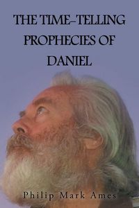Produktbild: The Time-Telling Prophecies of Daniel