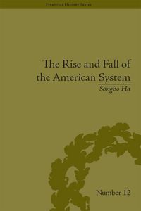 Produktbild: The Rise and Fall of the American System