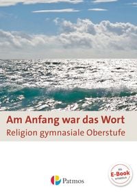 Produktbild: Am Anfang war das Wort - Religion in der gymnasialen Oberstufe
