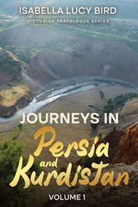 Produktbild: Journeys in Persia and Kurdistan (Volume 1)