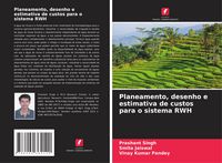Produktbild: Planeamento, desenho e estimativa de custos para o sistema RWH