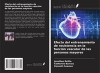 Produktbild: Efecto del entrenamiento de resistencia en la funci&oacute;n vascular de las personas mayores