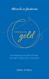 Produktbild: Threads of Gold: Miracle in Santarem