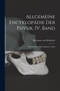 Produktbild: Allgemeine Encyklop&auml;die der Physik. IV. Band