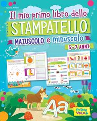 Produktbild: Il mio primo libro dello stampatello. Maiuscolo e minuscolo