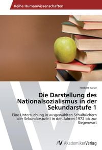 Produktbild: Die Darstellung des Nationalsozialismus in der Sekundarstufe 1