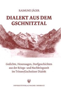 Produktbild: Dialekt aus dem Gschnitztal