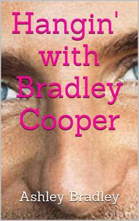 Produktbild: Hangin' with Bradley Cooper