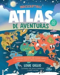 Produktbild: Indescriptible Atlas de Aventuras / Indescribable Atlas of Adventures