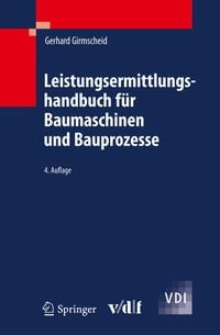 Produktbild: Leistungsermittlungshandbuch f&uuml;r Baumaschinen und Bauprozesse