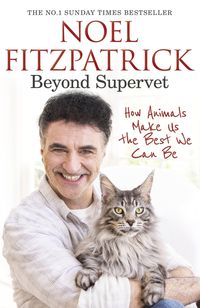 Produktbild: Beyond Supervet: How Animals Make Us The Best We Can Be