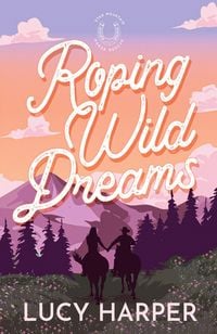 Produktbild: Roping Wild Dreams