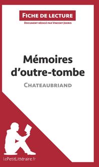 Produktbild: M&eacute;moires d'outre-tombe de Chateaubriand (Fiche de lecture)