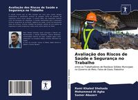 Produktbild: Avalia&ccedil;&atilde;o dos Riscos de Sa&uacute;de e Seguran&ccedil;a no Trabalho