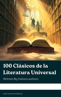 Produktbild: 100 Cl&aacute;sicos de la Literatura Universal