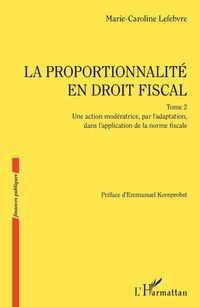 Produktbild: La proportionnalit&eacute; en droit fiscal