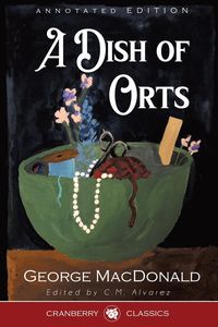 Produktbild: A Dish of Orts Annotated Edition
