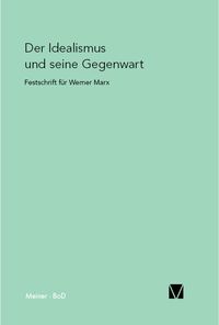 Produktbild: Der Idealismus und seine Gegenwart